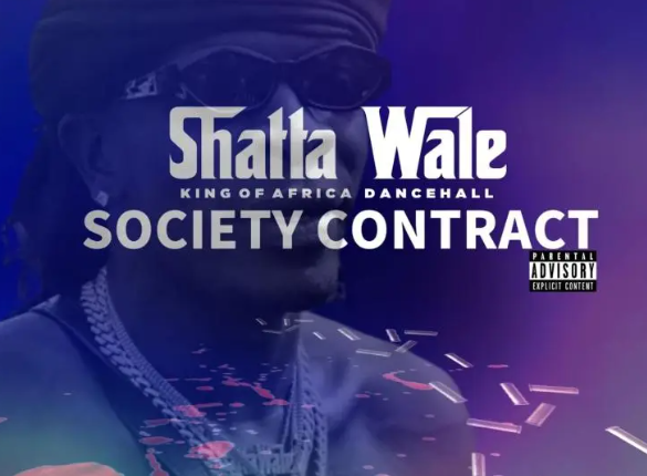 Shatta Wale – Society Contract