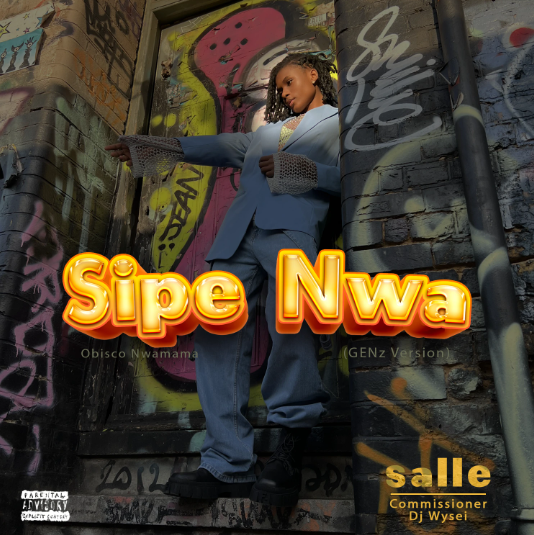 Salle – Si Pe Nwa (Gen Z Version) Ft. Dj_wysei & Obisco Nwamama