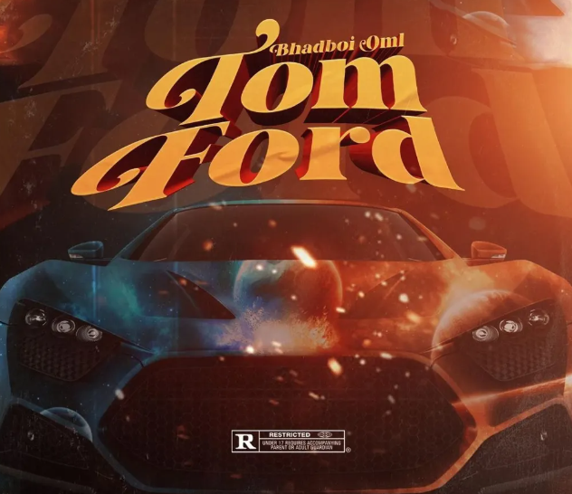 Bhadboi OML – Tomford