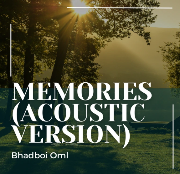 Bhadboi OML – Memories (Acoustic Version)