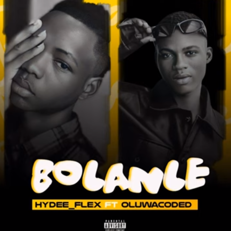 Hydee Flex - Bolanle Ft Oluwacoded